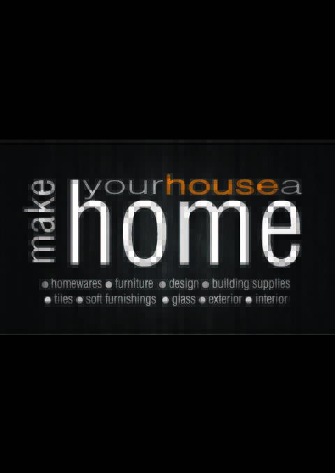 Make your house a home